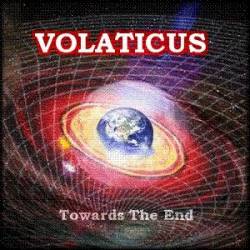 Volaticus : Towards The End